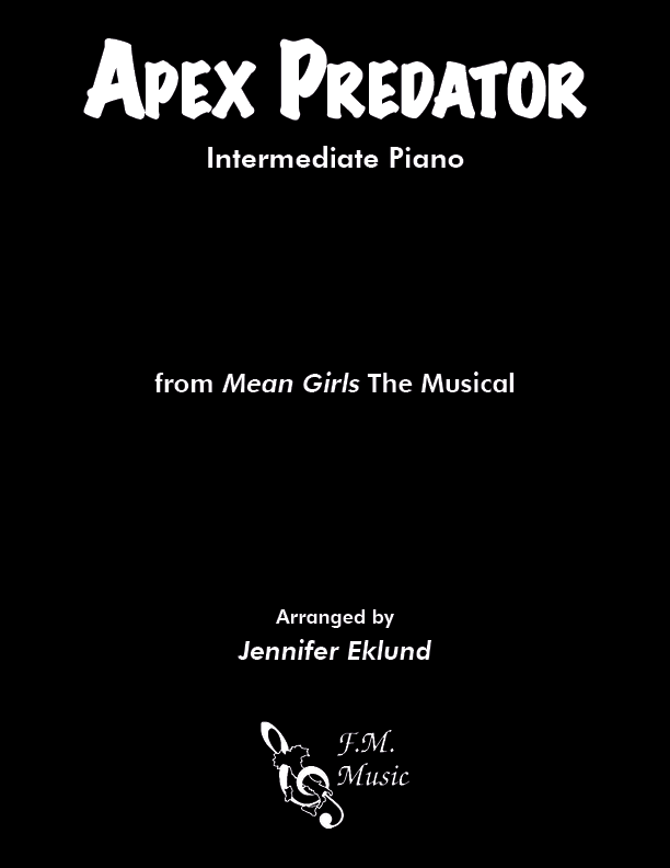 Apex Predator From Mean Girls The Musical Intermediate Piano By